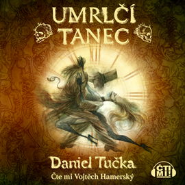 Audiokniha Umrlčí tanec  - autor Daniel Tučka   - interpret Vojtěch Hamerský