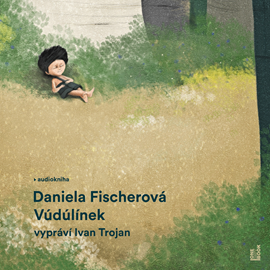 Audiokniha Vúdúlínek  - autor Daniela Fischerová   - interpret Ivan Trojan