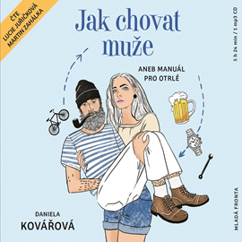 Audiokniha Jak chovat muže  - autor Daniela Kovářová   - interpret skupina hercov