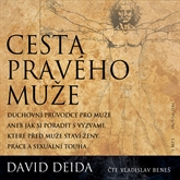 Audiokniha Cesta pravého muže  - autor David Deida   - interpret Vladislav Beneš