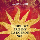 Audiokniha Buddhovy příběhy na dobrou noc  - autor David Michie   - interpret Jana Štvrtecká