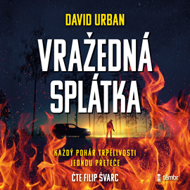 Audiokniha Vražedná splátka  - autor David Urban   - interpret Filip Švarc