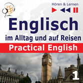Practical English 1: Alltagssituationen