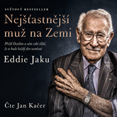 Audiokniha Nejšťastnější muž na zemi  - autor Eddie Jaku   - interpret Jan Kačer