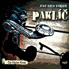 Audiokniha Paklíč  - autor Eduard Fiker   - interpret Václav Knop