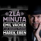 Audiokniha Zlá minuta  - autor Emil Vachek   - interpret skupina hercov