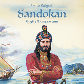 Audiokniha Sandokan I: Tygři z Mompracemu  - autor Emilio Salgari   - interpret Ernesto Čekan