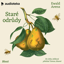 Audiokniha Staré odrůdy  - autor Ewald Arenz   - interpret Jitka Ježková