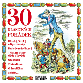 Audiokniha 30 klasických pohádek  - autor Karel Jaromír Erben   - interpret skupina hercov