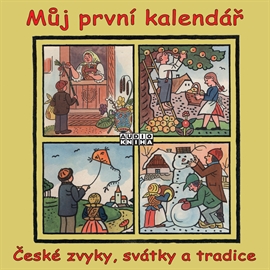 Audiokniha Můj první kalendář (České zvyky, svátky a tradice)  - autor Jaroslav Major   - interpret Marek Libert