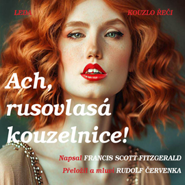 Audiokniha Ach, rusovlasá kouzelnice!  - autor Francis Scott Fitzgerald   - interpret Rudolf Červenka