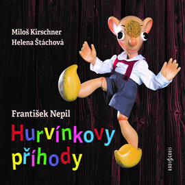 Audiokniha Hurvínkovy příhody  - autor František Nepil   - interpret skupina hercov