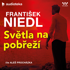 Audiokniha Světla na pobřeží  - autor František Niedl   - interpret Aleš Procházka