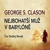 Audiokniha Nejbohatší muž v Babylóně  - autor George Samuel Clason   - interpret Ondřej Novák