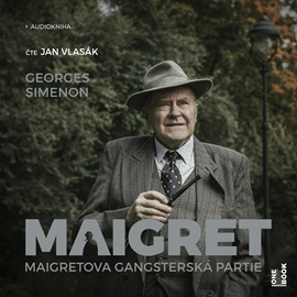 Audiokniha Maigretova gangsterská partie  - autor Georges Simenon   - interpret Jan Vlasák