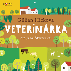 Audiokniha Veterinářka  - autor Gillian Hicková   - interpret Jana Štvrtecká