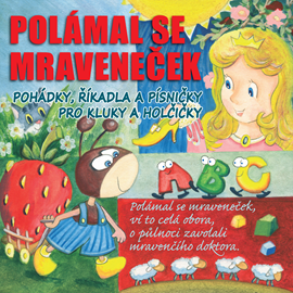 Audiokniha Polámal se mraveneček  - autor GMP Group   - interpret skupina hercov
