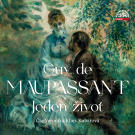 Audiokniha Jeden život  - autor Guy de Maupassant   - interpret Veronika Khek Kubařová