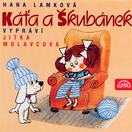 Audiokniha Káťa a Škubánek  - autor Hana Lamková   - interpret Jitka Molavcová