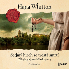 Audiokniha Sedmý hřích se trestá smrtí  - autor Hana Whitton   - interpret Jakub Saic