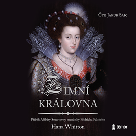 Audiokniha Zimní královna  - autor Hana Whitton   - interpret Jakub Saic
