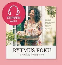 Audiokniha Rytmus roku s Hankou Zemanovou - Červen  - autor Hana Zemanová   - interpret Hana Zemanová