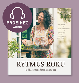 Audiokniha Rytmus roku s Hankou Zemanovou - Prosinec  - autor Hana Zemanová   - interpret Hana Zemanová