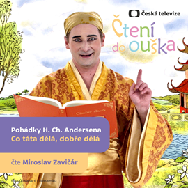 Audiokniha Co táta dělá, dobře dělá  - autor Hans Christian Andersen   - interpret Miroslav Zavičár