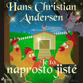 Audiokniha Je to naprosto jisté  - autor Hans Christian Andersen   - interpret Kateřina Petrová