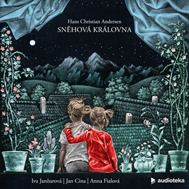 Audiokniha Sněhová královna  - autor Hans Christian Andersen   - interpret skupina hercov