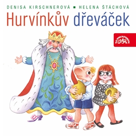 Audiokniha Hurvínkův dřeváček  - autor Helena Štáchová;Denisa Kirschnerová   - interpret skupina hercov