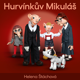 Audiokniha Hurvínkův Mikuláš  - autor Helena Štáchová   - interpret skupina hercov