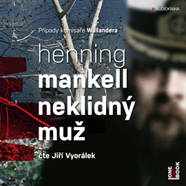Audiokniha Neklidný muž  - autor Henning Mankell   - interpret Jiří Vyorálek