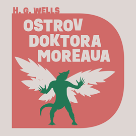 Audiokniha Ostrov doktora Moreaua  - autor Herbert George Wells   - interpret Václav Knop