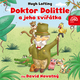Audiokniha Doktor Dolittle a jeho zvířátka  - autor Hugh Lofting   - interpret David Novotný