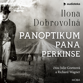 Audiokniha Panoptikum pana Perkinse  - autor Ilona Dobrovolná   - interpret skupina hercov