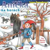 Audiokniha Anička na horách  - autor Ivana Peroutková   - interpret Martha Issová