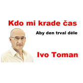 Audiokniha Kdo mi krade čas - Aby den trval déle  - autor Ivo Toman   - interpret Ivo Toman
