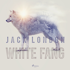 Audiokniha White Fang  - autor Jack London   - interpret Mark F Smith