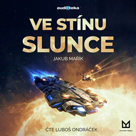 Audiokniha Ve stínu slunce  - autor Jakub Mařík   - interpret Luboš Ondráček