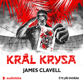Audiokniha Král Krysa  - autor James Clavell   - interpret Jiří Dvořák