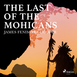 Audiokniha The Last of the Mohicans  - autor James Fenimore Cooper   - interpret Gary W Sherwin