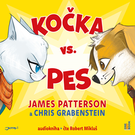 Audiokniha Kočka vs. Pes  - autor James Patterson;Chris Grabenstein   - interpret Robert Mikluš