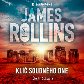 Audiokniha Klíč soudného dne  - autor James Rollins   - interpret Jiří Schwarz