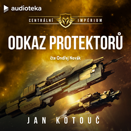 Audiokniha Odkaz Protektorů  - autor Jan Kotouč   - interpret Ondřej Novák