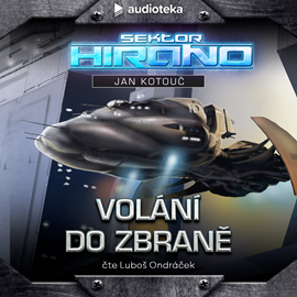 Audiokniha Volání do zbraně  - autor Jan Kotouč   - interpret Luboš Ondráček