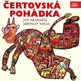 Audiokniha Čertovská pohádka  - autor Jan Kramařík;Jaroslav Nečas   - interpret skupina hercov