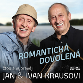 Audiokniha Romantická dovolená  - autor Ivan Kraus   - interpret skupina hercov