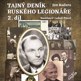 Audiokniha Tajný deník ruského legionáře 2  - autor Jan Kučera   - interpret Luboš Pavel
