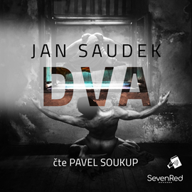 Audiokniha Dva  - autor Jan Saudek   - interpret Pavel Soukup
